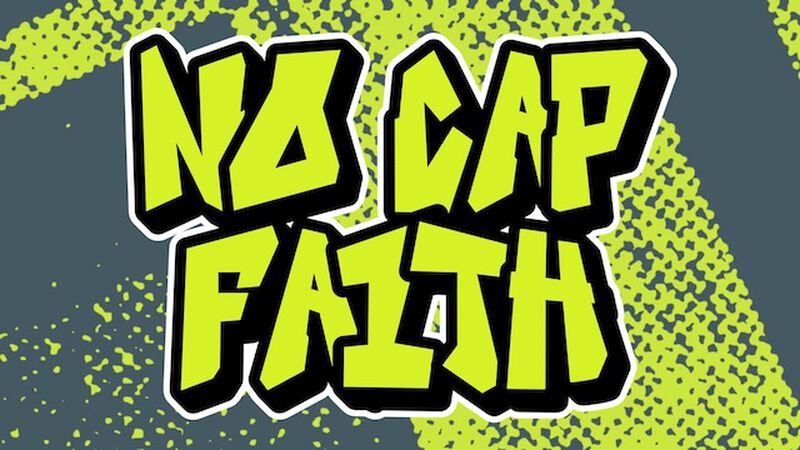 No Cap Faith